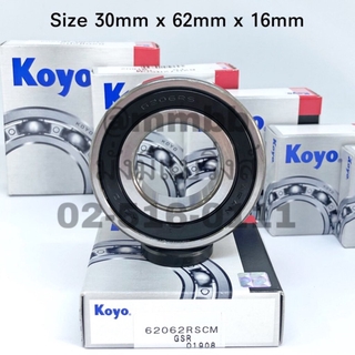 6206 2RS KOYO ตลับลูกปืนเม็ดกลมร่องลึก ฝายาง 2 ข้าง ขนาด 30mm x 62mm x 16mm ยี่ห้อ KOYO