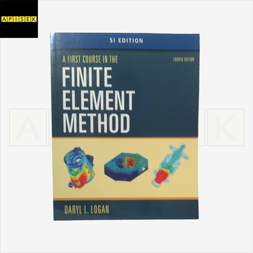 [มือสอง] หนังสือ A First Course in the Finite Element Method - SI ...