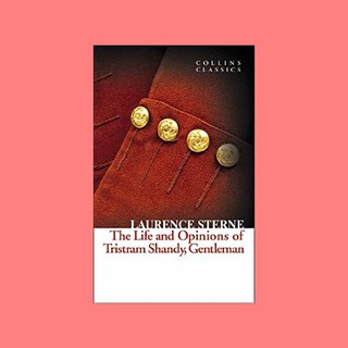 หนังสือนิยายภาษาอังกฤษ The Life and Opinions of Tristram Shandy, Gentleman ชื่อผู้เขียน Laurence Sterne