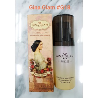 G18 รับประกันของแท้ เบส ไพรเมอร์ จีน่าแกลม Gina Glam Ultra Face Base Primer