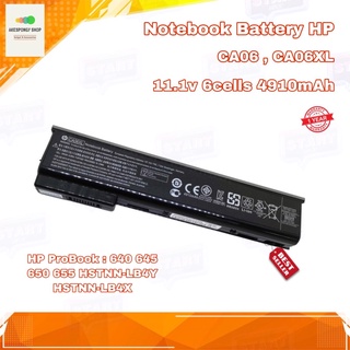 แบตโน๊ตบุ๊ค Notebook Battery HP CA06 CA06XL (HP ProBook 640 645 650 655 HSTNN-LB4Y HSTNN-LB4X) รับประกัน 1 ปี