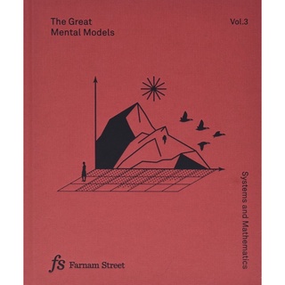 หนังสือภาษาอังกฤษ The Great Mental Models Volume 3: Systems and Mathematics