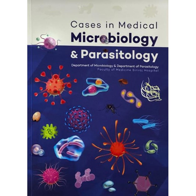 c111-9786164434608-cases-in-medical-microbiology-amp-parasitology-พบชัย-งามสกุลรุ่งโรจน์