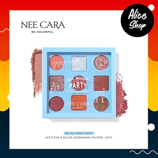 NEE CARA 9 COLOR EYESHADOW  นีคารา อายแชโดว์ 9 สี อายแชโดว์พาเลท #N137