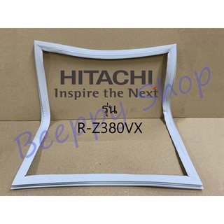 สินค้า ขอบยางตู้เย็น Hitachi ฮิตาชิ รุ่น R-Z380VX / ZG380W ยางขอบประตูตู้เย็น ขอบยางประตู