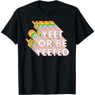 เสื้อคนอ้วนผญ - ฮิปฮอป Yeet หรือจะ yeeted ตลก Dank Meme เย็นแนวโน้มว่าเสื้อยืด