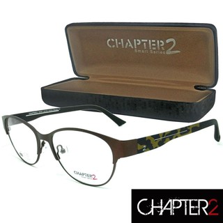 CHAPTER 2 แว่นตา รุ่น Smart Serles สีน้ำตาล วัสดุ Stainless SteelCombination