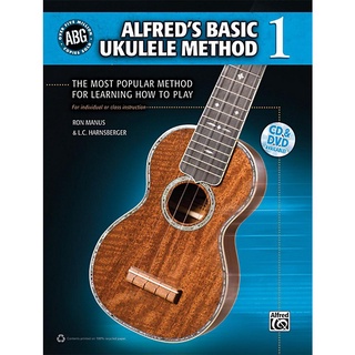 Alfreds Basic Ukulele Method 1 The Most Popular Method for Learning How to Play