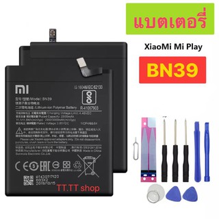 แบตเตอรี่ แท้ Xiaomi Mi 6 / Mi play BN39 รับประกัน 3 เดือน พร้อมชุดถอด+แผ่นกาว