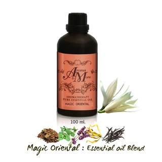 Aroma&amp;More Magic Oriental  Essential Oil blend 100% / น้ำมันหอมระเหยสูตรผสมพิเศษหอมนุ่ม อบอุ่น โรแมนติก 100ML