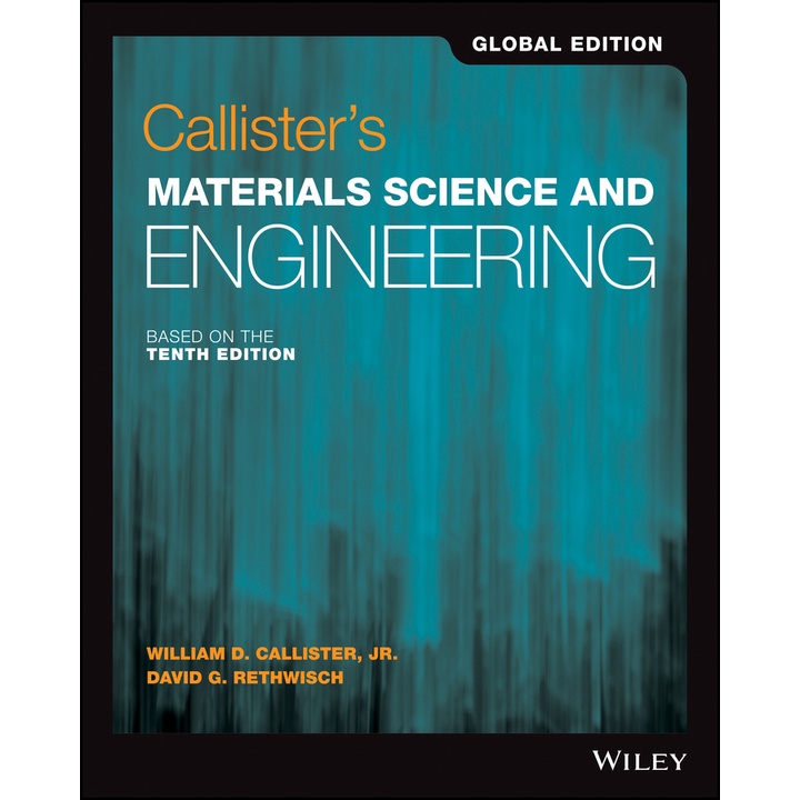 Callister's Materials Science and Engineering, 10th Edition, SI Global