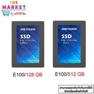 HDD SSD Hikvision 128GB E100 SSD 2.5" SATA 3.0 (6Gb/s) (HS-SSD-E100/128GB/512GB) รับประกัน 3 ปี