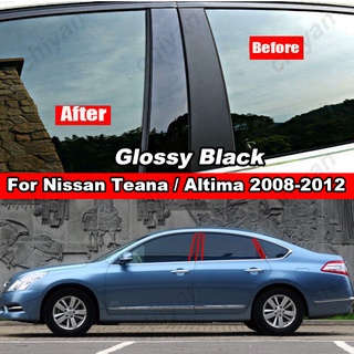 สติกเกอร์ฟิล์มติดเสาประตูหน้าต่างรถยนต์ สีดํามันวาว สําหรับ Nissan Teana 2008-2012 Nissan Altima 2008-2012 6 ชิ้น