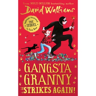 หนังสือภาษาอังกฤษ Gangsta Granny Strikes Again! by David Walliams (sequel to GANGSTA GRANNY, 2021)