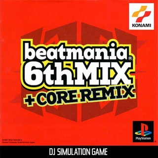 Beat mania 6th Mix &amp; Core Remix (สำหรับเล่นบนเครื่อง PlayStation PS1 และ PS2 จำนวน 1 แผ่นไรท์)