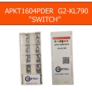 เม็ดมีดกลึง INSERT APKT1604PDER  G2-KL790 "SWITCH" เม็ดมีดสวิตซ์