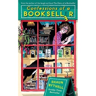 [หนังสือนำเข้า] Confessions of a Bookseller Shaun Bythell ภาษาอังกฤษ บันทึกคนขายหนังสือ memoir the diary english book