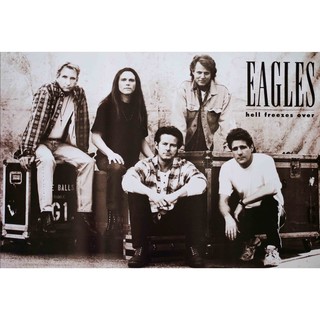 โปสเตอร์ The Eagles วง ดนตรี ร็อก อเมริกัน รูป ภาพ ติดผนัง สวยๆ poster 34.5 x 23.5 นิ้ว (88 x 60 ซม.โดยประมาณ)