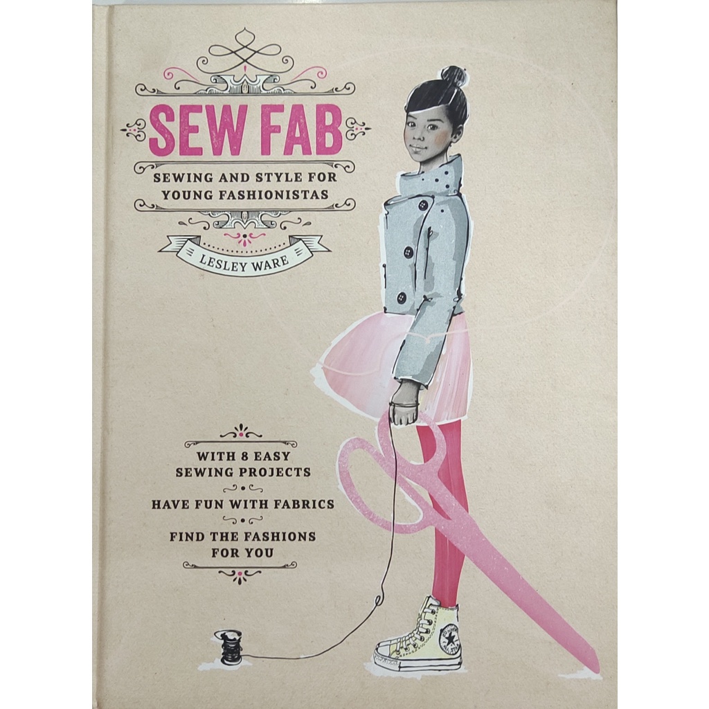 หนังสือ-สอนตัดเสื้อผ้า-ภาษาอังกฤษ-sew-fab-sewing-and-style-for-young-fashionistas-80page