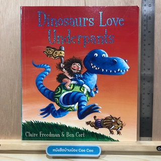 หนังสือนิทานภาษาอังกฤษ ปกอ่อน Dinosaurs Love Underpants