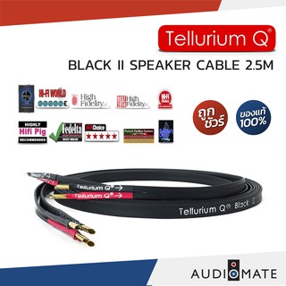 TELLURIUM Q BLACK II SPEAKER CABLE 2.5 METERS / สายลําโพง Tellurium Q Black II / รับประกันคุณภาพ โดย SOUND BOX/AUDIOMATE