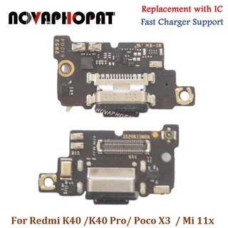 Novaphopat บอร์ดชาร์จไมโครโฟน USB พร้อมไอซี สําหรับ Xiaomi Redmi K40 Pro Poco F3 Mi 11X