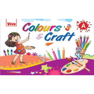 DKTODAY หนังสือ VIVA COLOURS &amp; CRAFT BOOK A ( VIVA BOOKS )