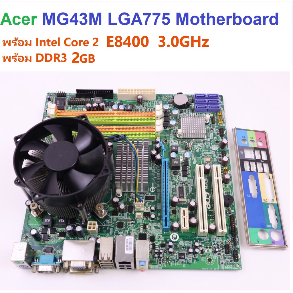 Acer MG43M LGA775 Motherboard+ฝาหลัง พร้อม cpu Intel Core 2 E8400 3 ...