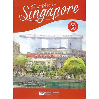 This is Singapore - SG 50 , A Celebration of Our People, Culture, Food, Literature and Flora