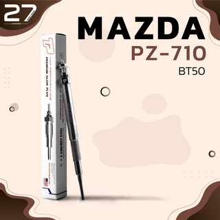 หัวเผา MAZDA BT50 / MZR-CD / (11V) 12V - รหัส PZ-710 - TOP PERFORMANCE JAPAN