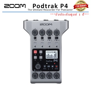 ZOOM PodTrak P4 Portable Multitrack Podcast Recorder เครื่องบันทึกพอดคาสต์มัลติแทร็กแบบพกพา ***ประกันศูนย์ 1 ปี***