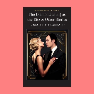 หนังสือนิยายภาษาอังกฤษ The Diamond as Big as the Ritz &amp; Other Stories เพชรมีขนาดใหญ่เท่าความหรูหรา fiction English book