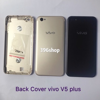 ฝาหลัง ( Back Cover ) vivo V5 plus / V5 Plus งานเหมือนแท้