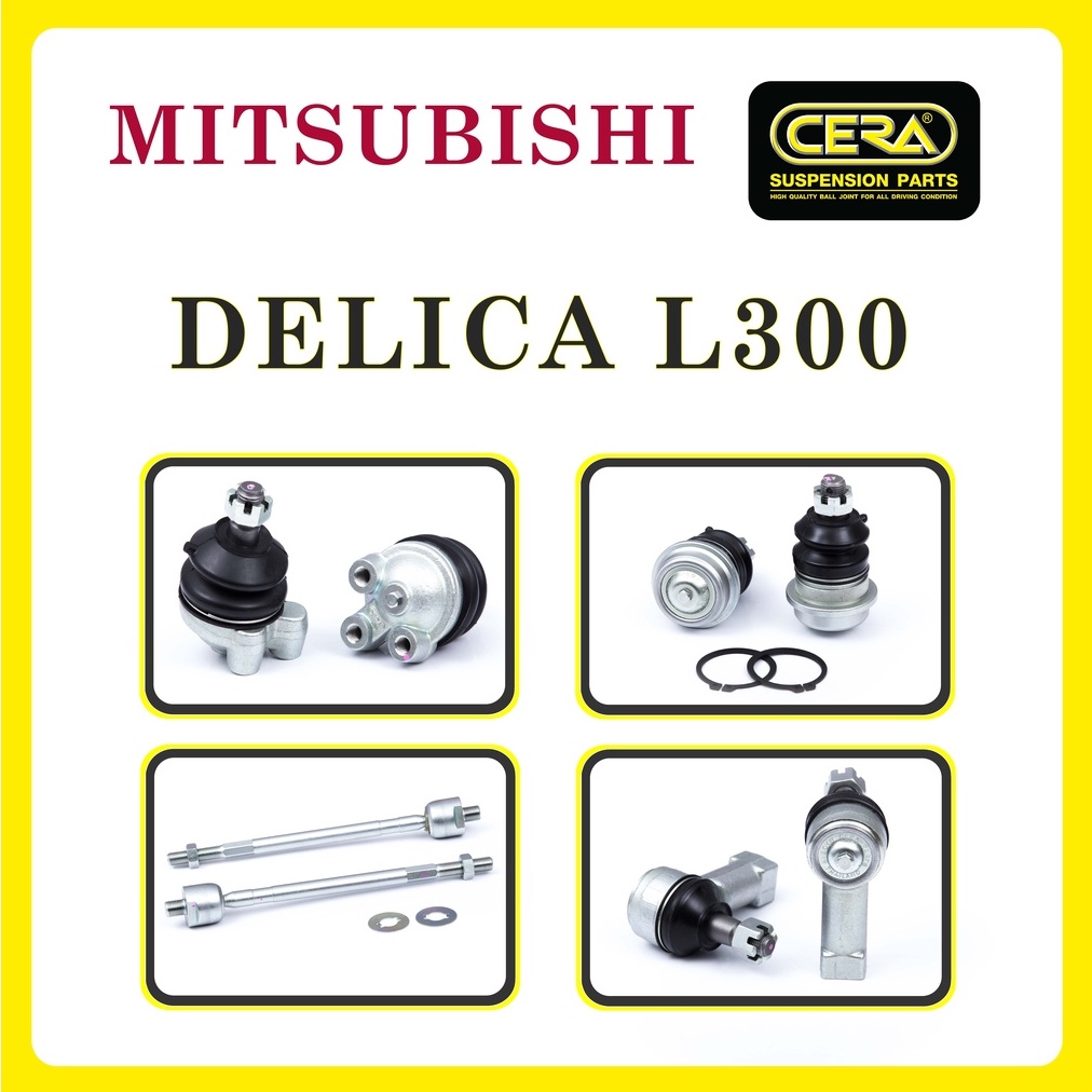 mitsubishi-delica-l300-1986-มิตซูบิชิ-เดลิก้า-ลูกหมากรถยนต์-ซีร่า-cera-ลูกหมากปีกนก-ลูกหมากคันชัก-ลูกหมากแร็ค