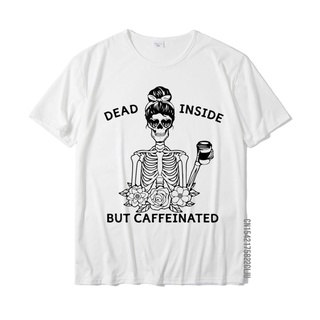 เสื้อยืดผ้าฝ้ายพรีเมี่ยม เสื้อยืดลําลอง ผ้าฝ้าย แขนสั้น พิมพ์ลายหัวกะโหลก Dead Inside But Caffeinated คุณภาพสูง สไตล์คลา