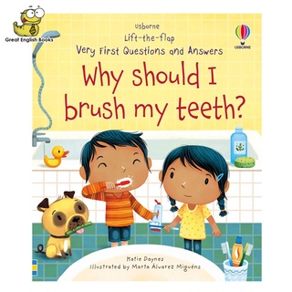 (ได้coinคืน10%)   พร้อมส่ง หนังสือ Usborne Why should I brush my teeth ? lift the flap หนังสือภาษาอังกฤษสำหรับเด็ก แปรงฟัน หนังหน้าต่าง ปิด เปิด