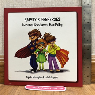 หนังสือนิทานภาษาอังกฤษ ปกอ่อน Safety Superheroes Preventing Grandparents From Falling