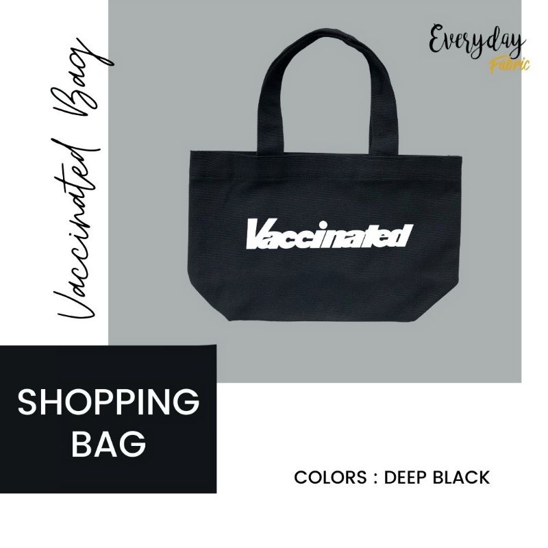 กระเป๋าผ้าแคนวาส-ลาย-vaccinated-ลายฉีดวัคซีนแล้ว-ทรง-shopping-bag