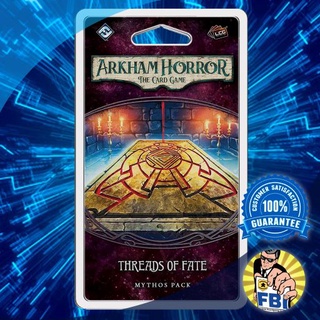 Arkham Horror The Card Game [LCG] Threads of Fate Mythos Pack Boardgame พร้อมซอง [ของแท้พร้อมส่ง]