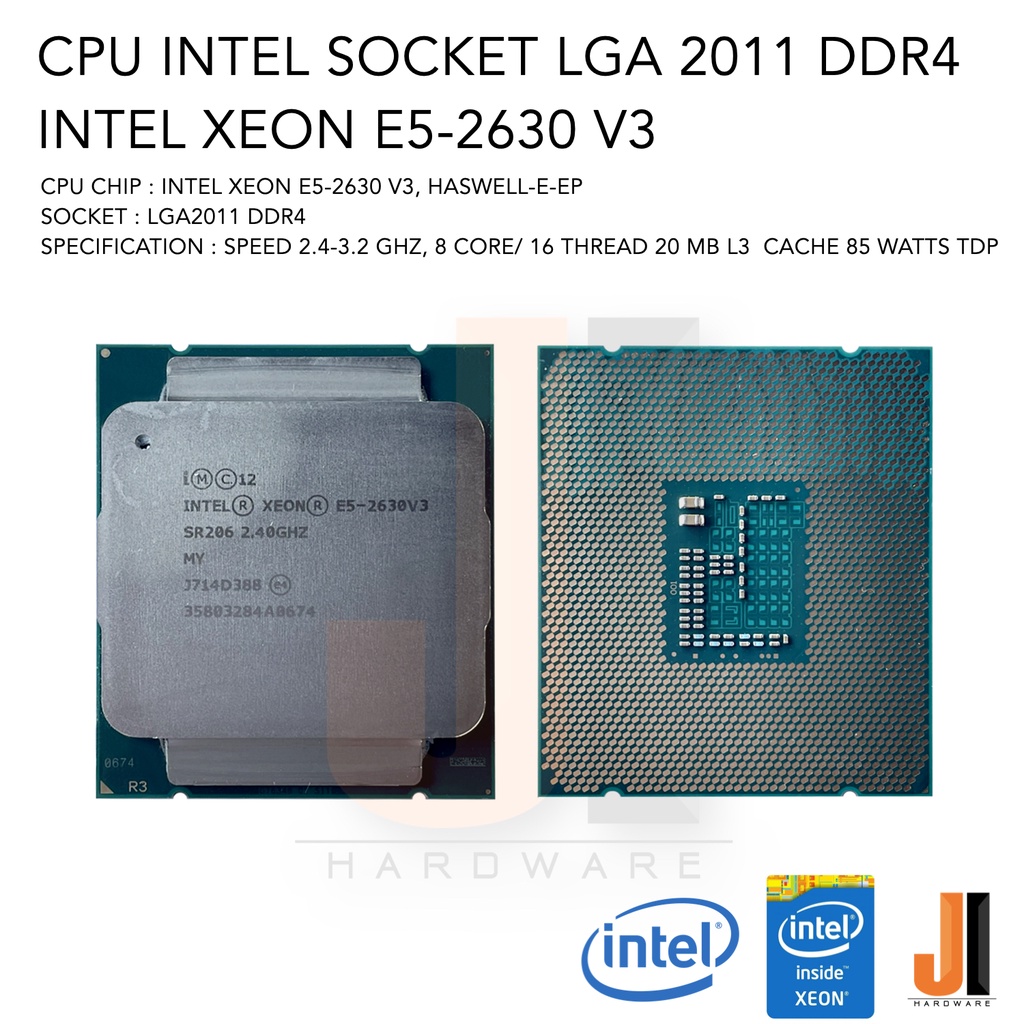 CPU Intel Xeon E5-2630 V3 8 Core/ 16 Thread 2.4-3.2 Ghz 20 MB L3 Cache ...