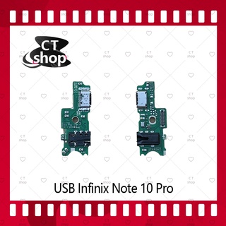 สำหรับ Infinix Note 10 Pro อะไหล่สายแพรตูดชาร์จ แพรก้นชาร์จ Charging Connector Port Flex Cable（ได้1ชิ้นค่ะ) CT Shop