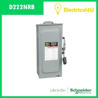 Schneider Electric D222NRB เซฟตี้ สวิตซ์ แบบติดตั้งฟิวส์ได้ สำหรับใช้ภายนอกอาคาร 60A 1เฟส 240V