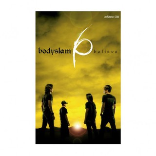 Bodyslam : Believe - Cassette Tape