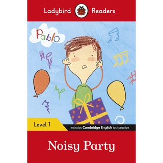 DKTODAY หนังสือ LADYBIRD READERS 1:PABLO: NOISY PARTY