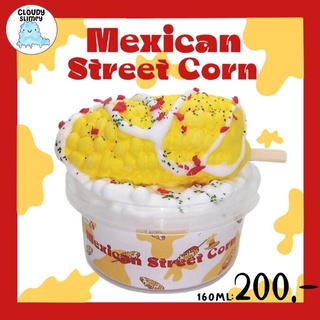 Mexican Street Corn 🌽🌶️Cloudy Slimey