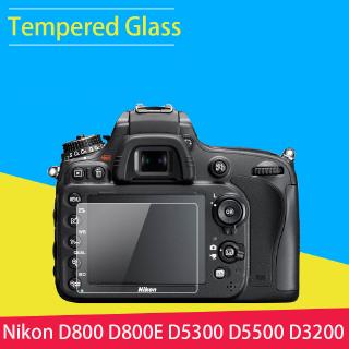 กระจกนิรภัย Nikon ฟิล์มป้องกันหน้าจอกระจกนิรภัยจอแอลซีดีสำหรับกล้อง Nikon D800 D800E D5300 D5500 D5600 D3200 D3300 D3400  Film Tempered Glass
