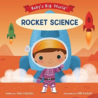 [หนังสือเด็ก] Babys Big World: Rocket Science ภาษาอังกฤษ 101 STEM Baby University loves maths board book for babies