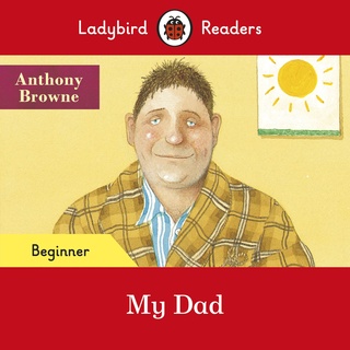DKTODAY หนังสือ LADYBIRD READERS BEGINNER:MY DAD