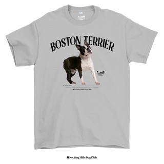 เสื้อยืดลาย BOSTON TERRIER ( บอสตันเทอร์เรียร์ ) Classic Cotton Unisex by 【Nothing Hills】