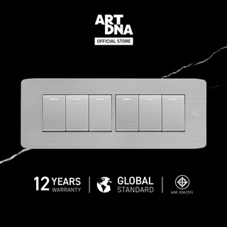 ART DNA รุ่น A89 Switch 6 Gang 1 Way Size S สีสแตนเลส ขนาด 2x6" สวิตซ์ไฟโมเดิร์น สวิตซ์ไฟสวยๆ